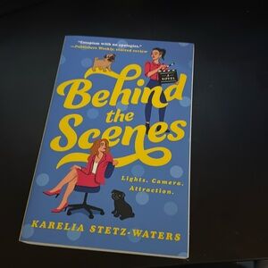 Behind the scenes by Karelia stetz waters